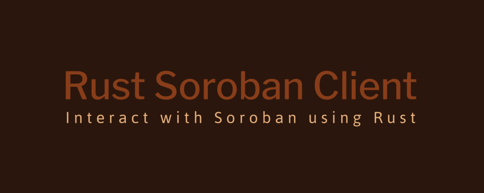 Rust-Soroban-Client-Library-Launch