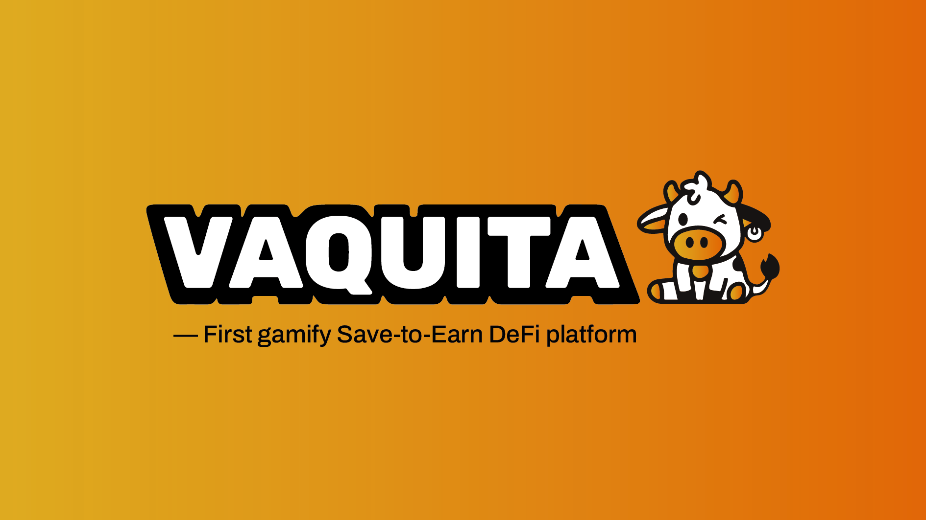 Vaquita:-First-gamify-Save2Earn-DeFi-platform