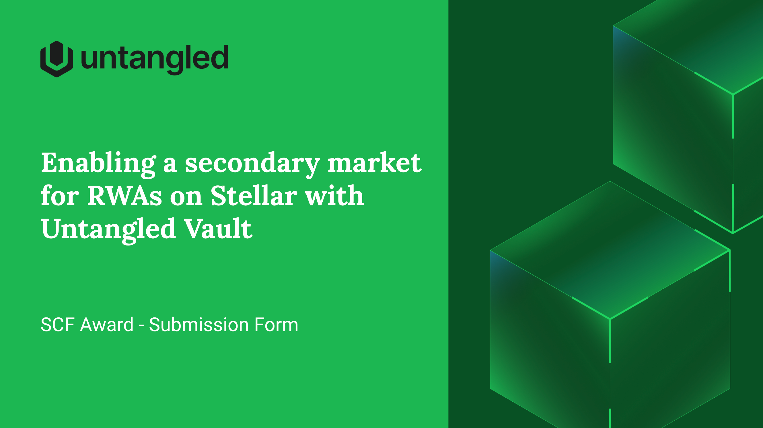 Enabling-a-secondary-market-for-RWAs-on-Stellar-with-Untangled-Vault