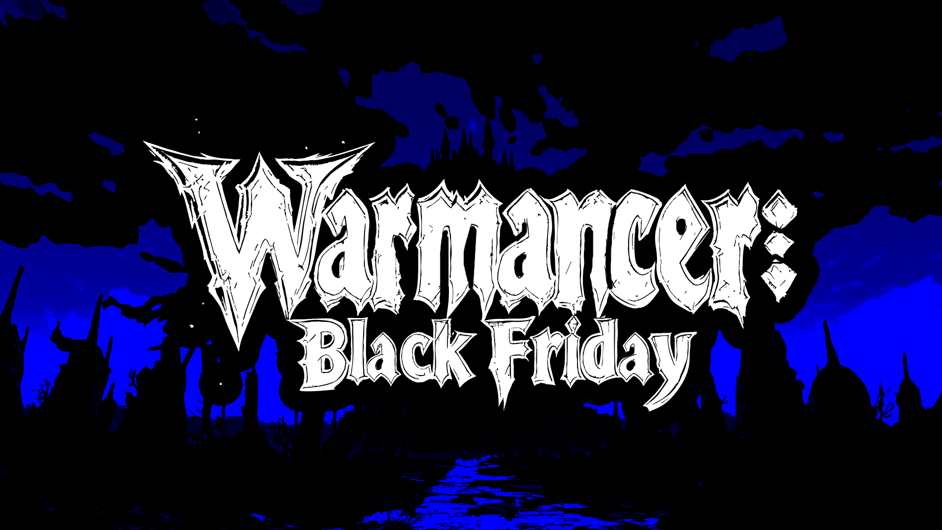 Warmancer:-Black-Friday