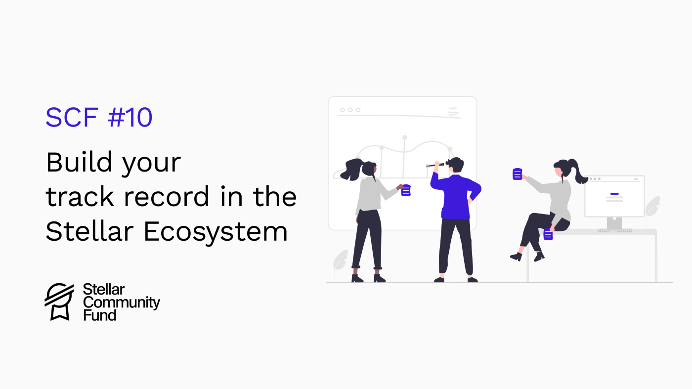 build your track record in the stellar ecosystem